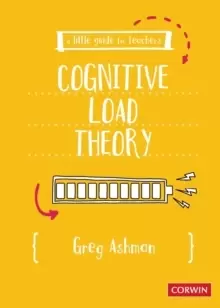 Image of A Little Guide for Teachers: Cognitive Load Theory