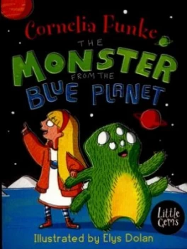 Image of The Monster from the Blue Planet by Cornelia Caroline Funke Paperback