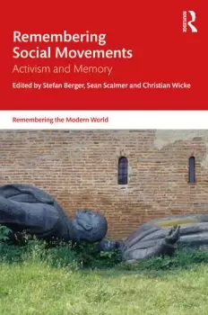 Image of Remembering Social MovementsActivism and Memory