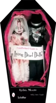 Image of Unauthorized Guide to Collecting Living Dead Dolls