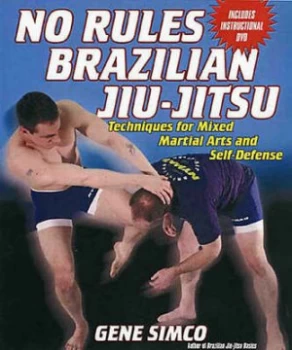 Image of No Rules Brazilian Jiu-Jitsu by Gene Simco Book