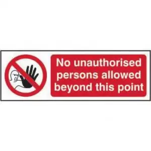 Image of Prohibition Self-Adhesive Vinyl Sign 600 x 200mm - No Unauthorised