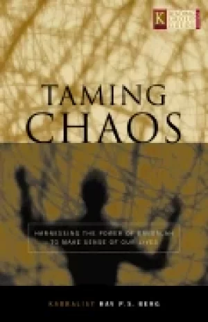 Image of taming chaos harnessing the power of kabbalah to make sense of our lives