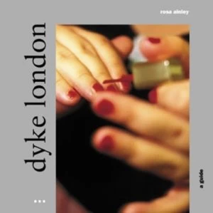 Image of Dyke London by Rosa Ainley Paperback