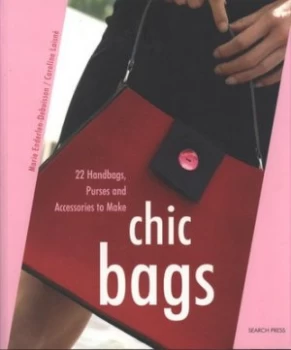Image of Chic Bags by Marie Enderlen-Debuisson Book