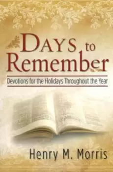 Image of Days to remember by Henry M Morris