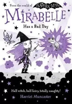 Image of Mirabelle Has a Bad Day by Harriet Muncaster