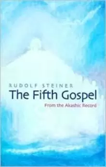 Image of The Fifth Gospel : From the Akashic Records