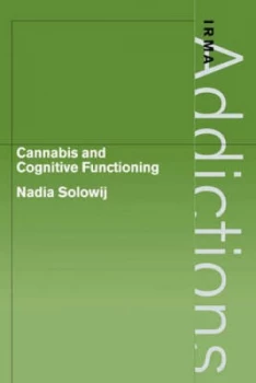 Image of Cannabis and Cognitive Functioning by Nadia Solowij Paperback