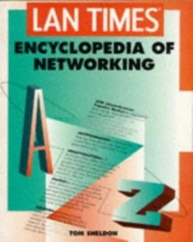 Image of Lan Times Encyclopedia of Networking by Thomas Sheldon Book