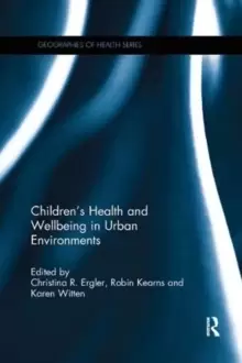 Image of Childrens Health and Wellbeing in Urban Environments