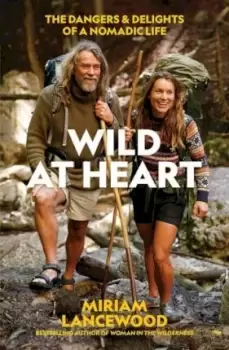 Image of Wild at Heart by Miriam Lancewood