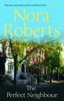 Image of The Perfect Neighbour by Nora Roberts Paperback
