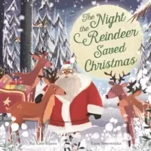 Image of The Night the Reindeer Saved Christmas