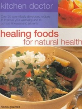 Image of Healing Foods for Natural Health by Nicola Graimes Paperback
