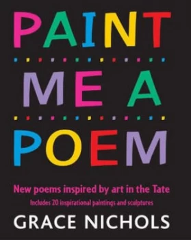Image of Paint Me a Poem by Grace Nichols Paperback