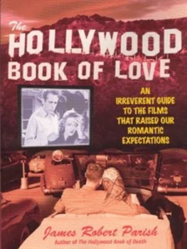 Image of The Hollywood Book of Love by James Robert Parish Paperback