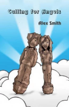 Image of Calling for Angels by Alex Smith Paperback