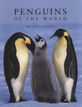 Image of Penguins of the World by Wayne Lynch Hardback