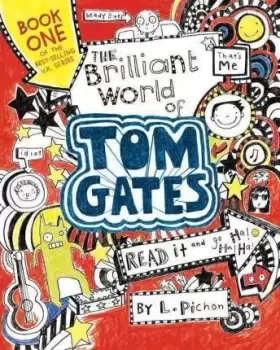 Image of The Brilliant World of Tom Gates by L Pichon