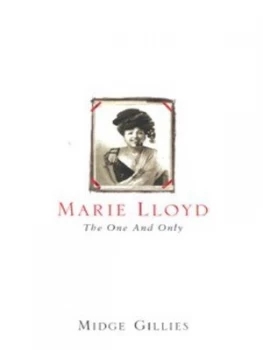 Image of Marie Llyod by Midge Gillies Hardback