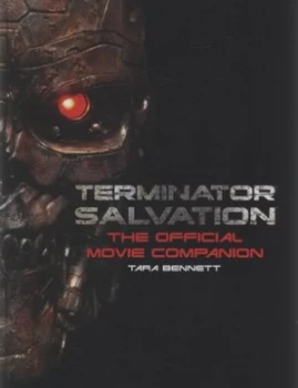 Image of Terminator Salvation by Tara Bennett Hardback