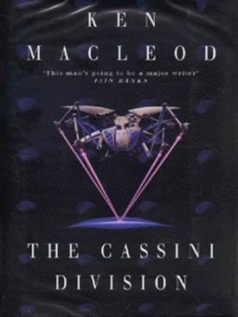 Image of The Cassini Division by Ken Macleod Hardback