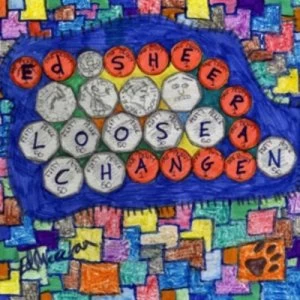 image of Loose Change by Ed Sheeran CD Album