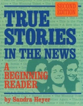 Image of True Stories in the News by Sandra Heyer Book