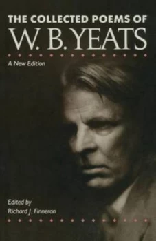 Image of The Collected Poems of W. B. Yeats by Richard J. Finneran Paperback