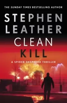 Image of Clean Kill : The brand new, action-packed Spider Shepherd thriller