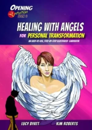 Image of Healing with angels for personal transformation by Kim Roberts