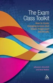 Image of The Exam Class Toolkit by Johannes Ahrenfelt and Neal Watkin Paperback