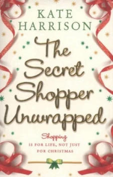 Image of The Secret Shopper Unwrapped by Kate Harrison Paperback
