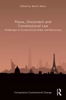 Image of Peace Discontent and Constitutional LawChallenges to Constitutional Order and Democracy