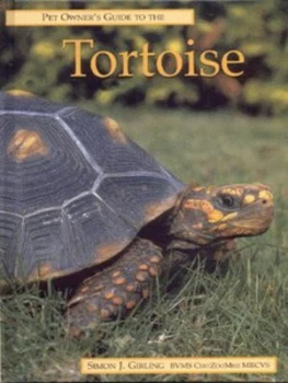 Image of Pet Owners Guide to the Tortoise by Simon J Girling Hardback