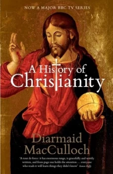 Image of A History of Christianity by Diarmaid Macculloch Hardback