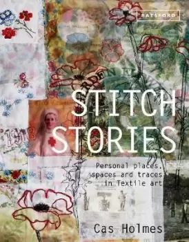 Image of Stitch Stories by Cas Holmes