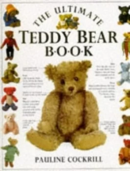 Image of The Ultimate Teddy Bear Book by Pauline Cockrill Book