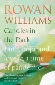 Image of Candles in the Dark : Faith, Hope and Love in a Time of Pandemic