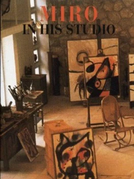 Image of Miro in His Studio by Joan Punyet Mir Hardback