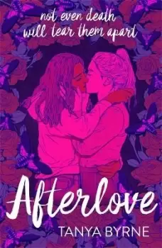 Image of Afterlove by Tanya Byrne