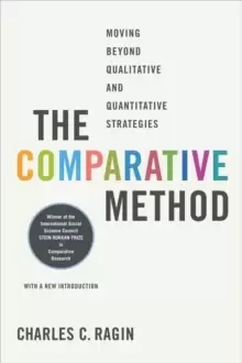 Image of The Comparative Method : Moving Beyond Qualitative and Quantitative Strategies