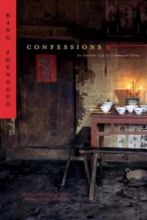 Image of Confessions by Kang Zhengguo
