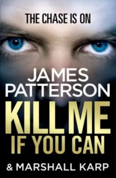 Image of Kill Me If You Can by James Patterson Book