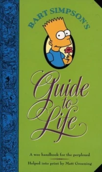 Image of Bart Simpsons Guide to Life by Matt Groening Paperback
