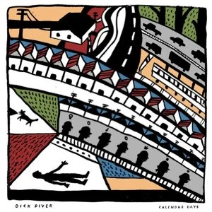 Image of Dick Diver - Calendar Days Vinyl