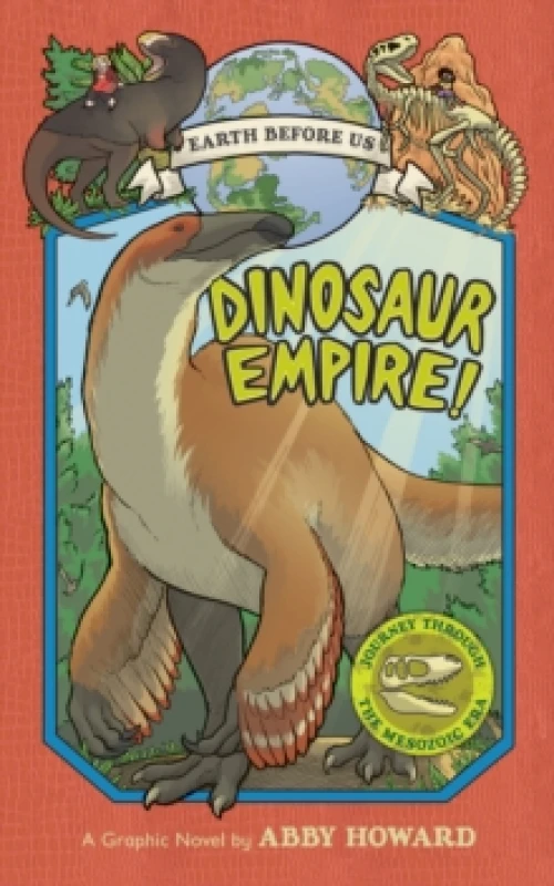 Image of dinosaur empire journey through the mesozoic era 9781419736223