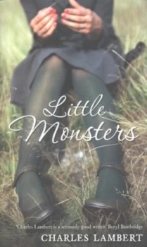 Image of Little Monsters by Charles Lambert Hardback