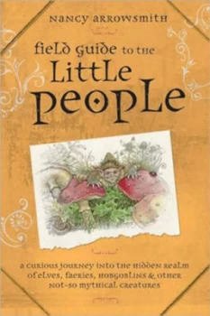 Image of Field Guide to the Little People by Nancy Arrowsmith Book